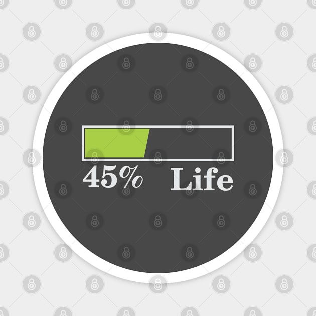 45% Life Magnet by Qasim